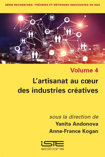 L'artisanat au coeur des industries créatives