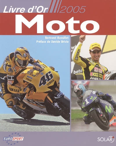 Le livre d'or de la moto 2005