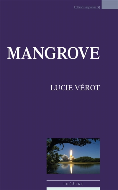 Mangrove : théâtre