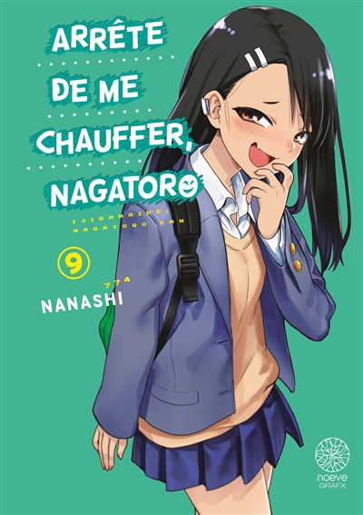 Arrête de me chauffer, Nagatoro. Vol. 9