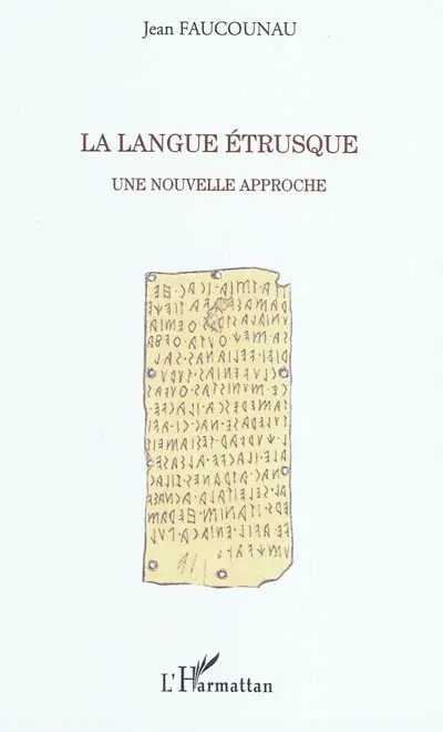La langue étrusque : une nouvelle approche