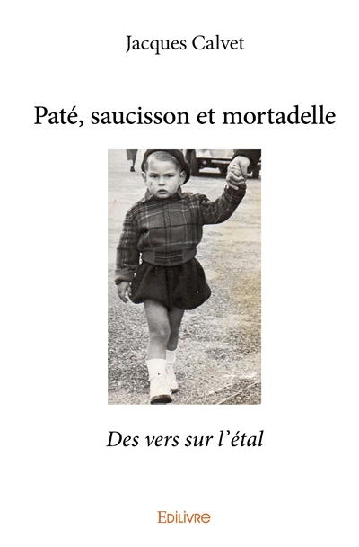 Paté, saucisson et...