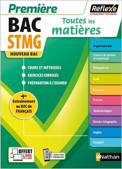 Bac STMG, première : toutes les matières : nouveau bac + entraînement au bac de français