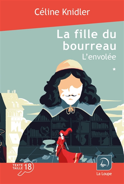 La fille du bourreau. Vol. 2. L'envolée : première partie