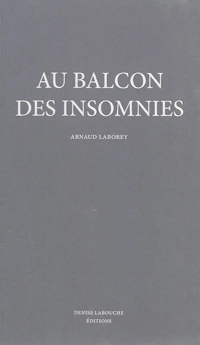 Au balcon des insomnies