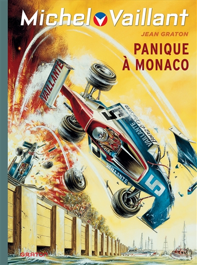 Michel Vaillant. Vol. 47. Panique à Monaco
