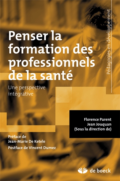 Penser la formation des professionnels de la santé : une perspective intégrative
