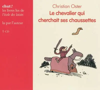 Le chevalier qui cherchait ses chaussettes