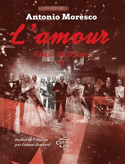 Chant de D'Arco. Vol. 2. L'amour