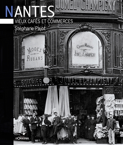 Nantes : vieux cafés et commerces