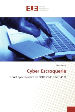 Cyber escroquerie : L'art...