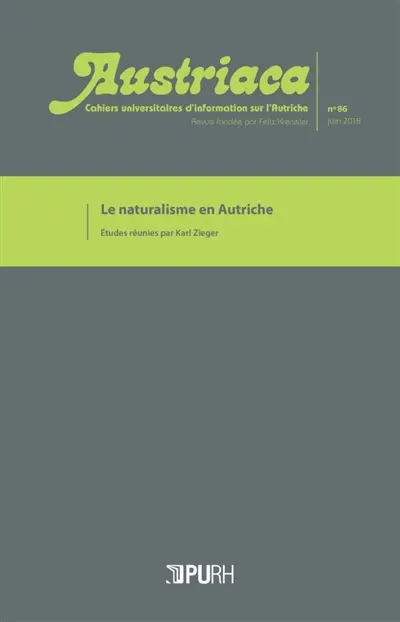 Austriaca, n° 86. Le naturalisme en Autriche