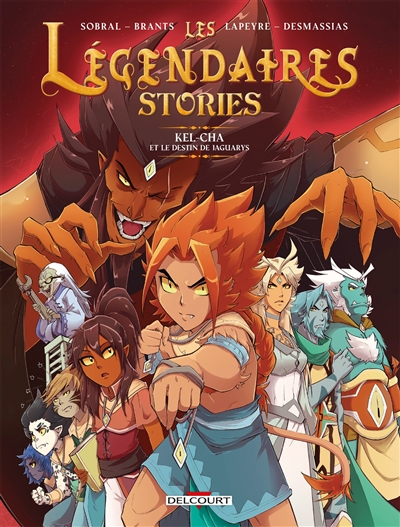 Les Légendaires : stories. Vol. 5. Kel-Cha et le destin de Jaguarys