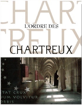 L'ordre des Chartreux
