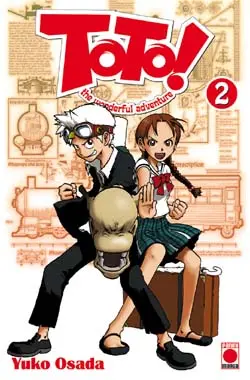Toto ! : the wonderful adventure. Vol. 2