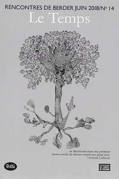 Rencontres de Berder 2018 autour de Jean-Charles Pichon : le temps : 8-10 juin 2018, château de Ligoure, Le Vigen