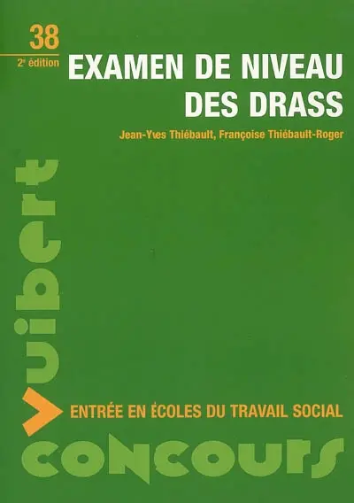 Examen de niveau des DRASS : entrée en écoles du travail social