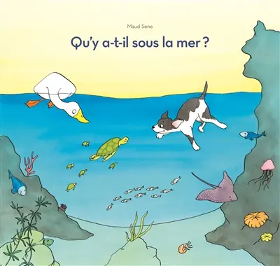 Qu'y a-t-il sous la mer ? Qu'y a-t-il sous la mer ?