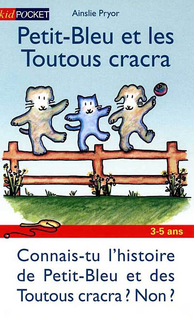 Petit-bleu et les toutous cracra