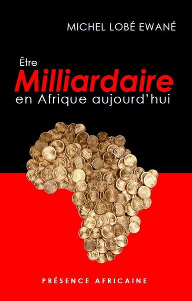 Etre milliardaire en...