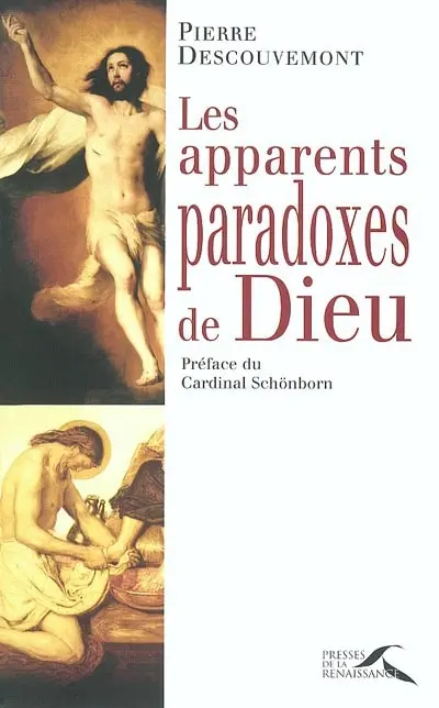 Les apparents paradoxes de Dieu