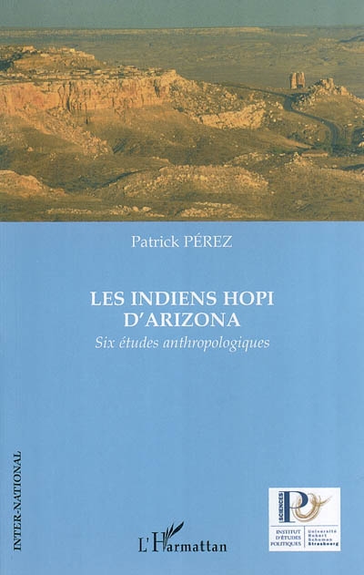 Les Indiens Hopi d'Arizona : six études anthropologiques