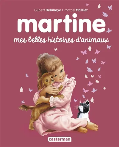 Martine : mes belles histoires d'animaux