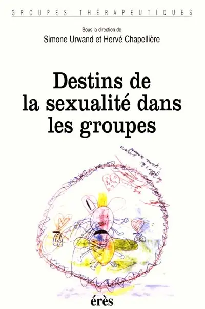 Destins de la sexualité dans les groupes
