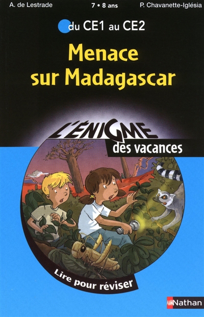 Menace sur Madagascar : du CE1 au CE2