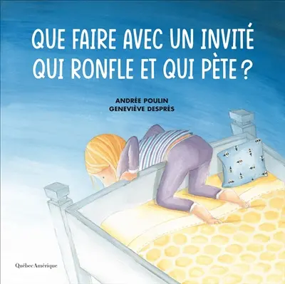 Que faire avec un invité qui ronfle et qui pète ?