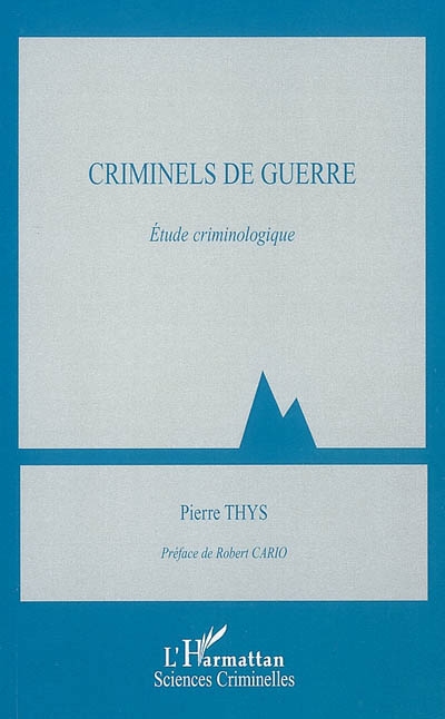 Criminels de guerre : étude criminologique