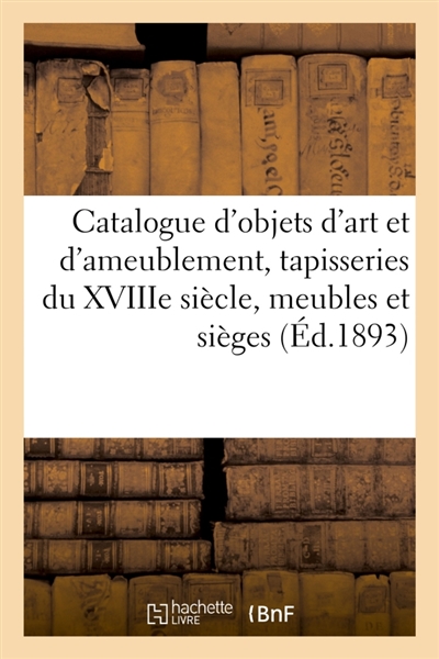 Catalogue d'objets d'art et...