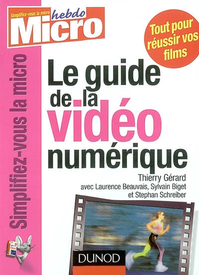 Le guide de la vidéo numérique