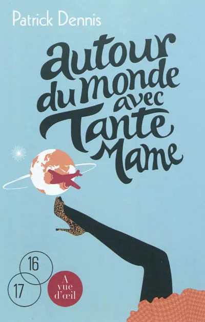 Autour du monde avec tante Mame