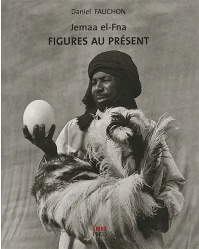 Figures au présent : Jemaa el-Fna