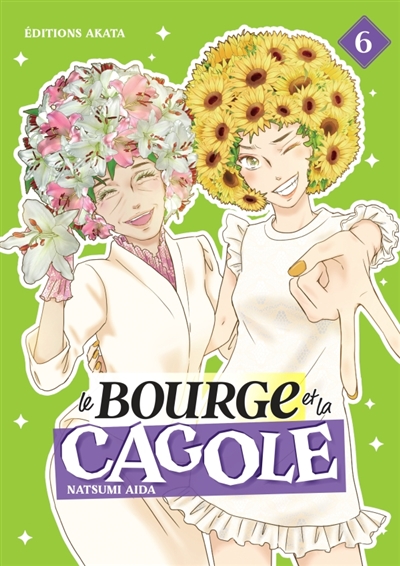 Le bourge et la cagole. Vol. 6