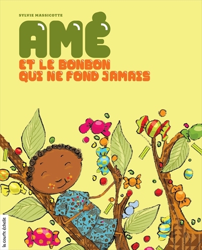 Amé et le bonbon qui ne fond jamais