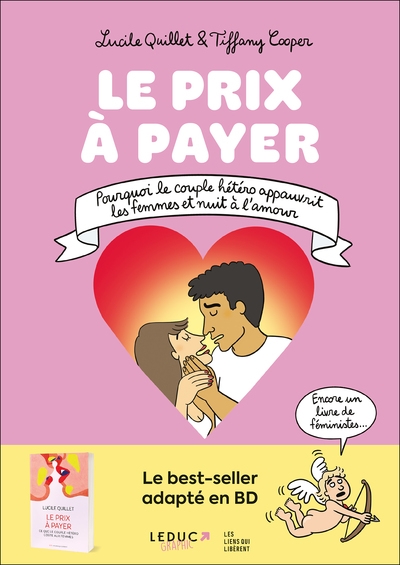 Le prix à payer : pourquoi le couple hétéro appauvrit les femmes et nuit à l'amour