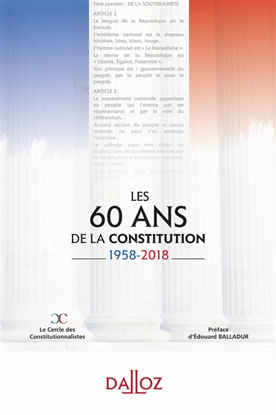 Les 60 ans de la Constitution : 1958-2018