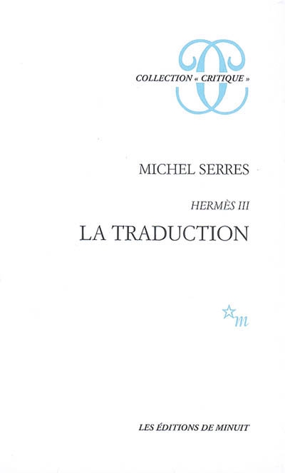 Hermès. Vol. 3. La traduction