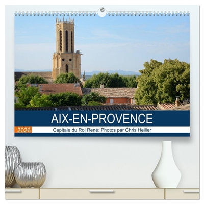 Aix-en-Provence : Capitale...