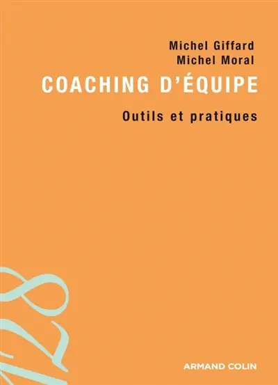 Coaching d'équipe : outils et pratiques