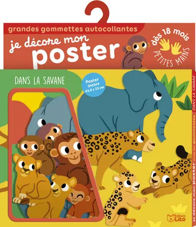 Dans la savane : je décore mon poster : grandes gommettes autocollantes