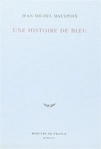 Une Histoire de bleu