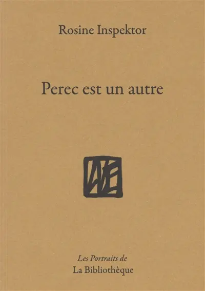Perec est un autre Perec est un autre
