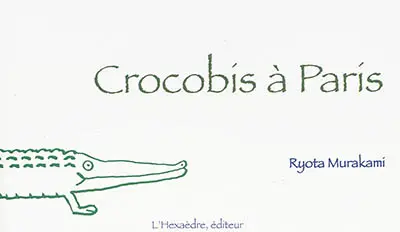 Les aventures de Crocobis. Vol. 1. Crocobis à Paris