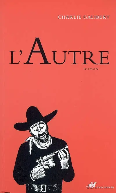 L'autre : miettes et fragments postumes pour une biographie de Janus Schulmeister dit Goodfellow dit Goodbrother et pour éclairer la véritable histoire de Jean E. Sistac (1840-1865)