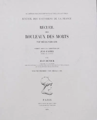 Recueil des rouleaux des morts : VIIIe siècle-vers 1536. Vol. 1. VIIIe siècle-1180