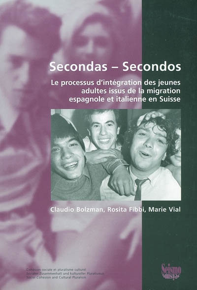 Secondas-Secondos : le processus d'intégration des jeunes adultes issus de la migration espagnole et italienne en Suisse