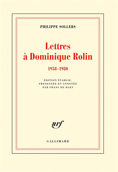 Lettres à Dominique Rolin. 1958-1980